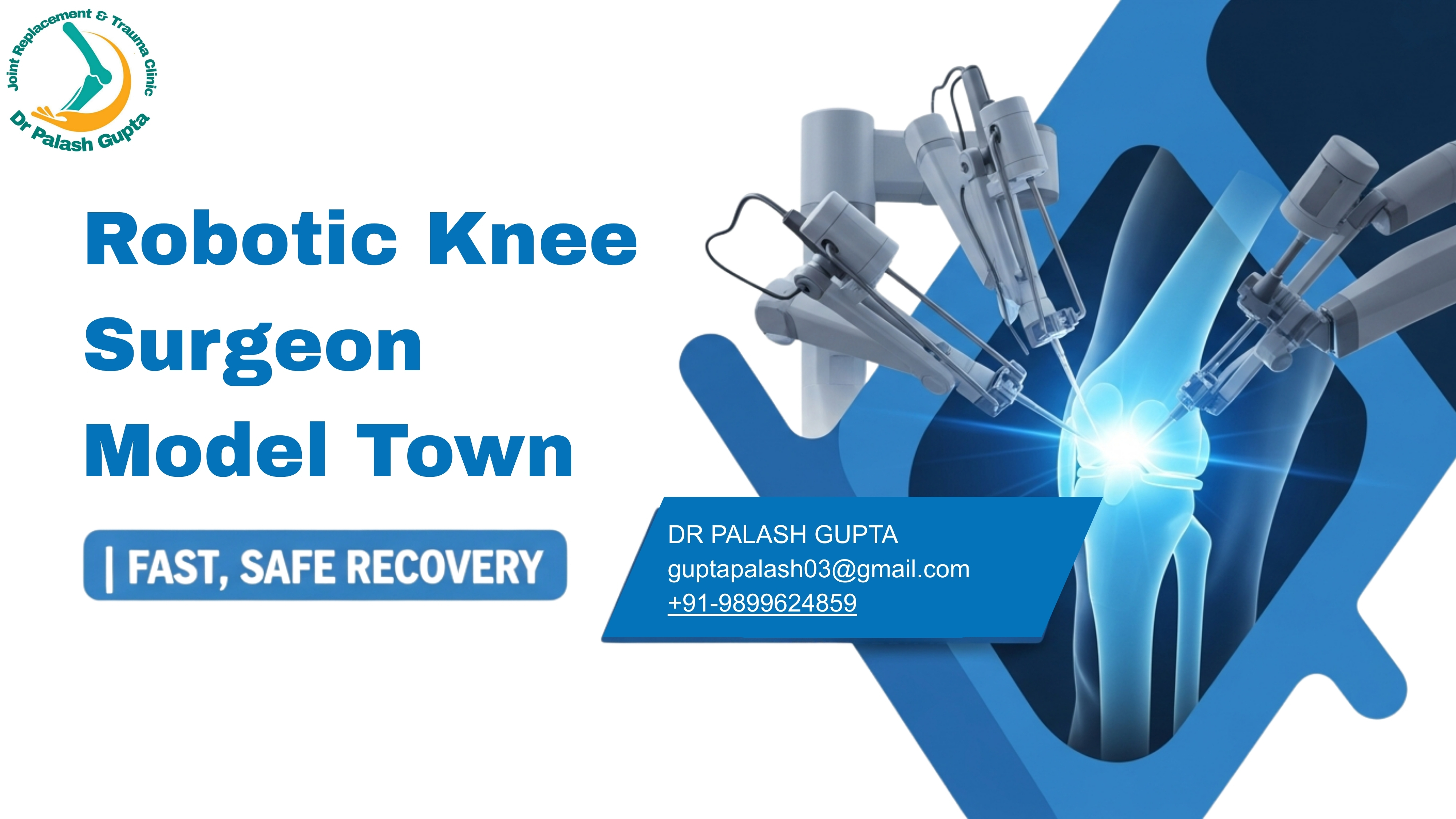 Robotic Knee Surgeon in Model Town




